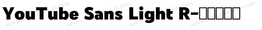 YouTube Sans Light R字体转换